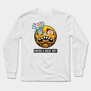 Having a great day! Long Sleeve T-Shirt